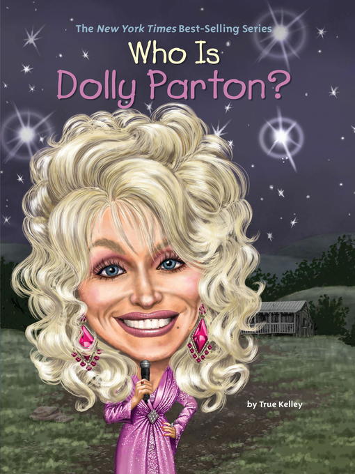 Title details for Who Is Dolly Parton? by True Kelley - Wait list